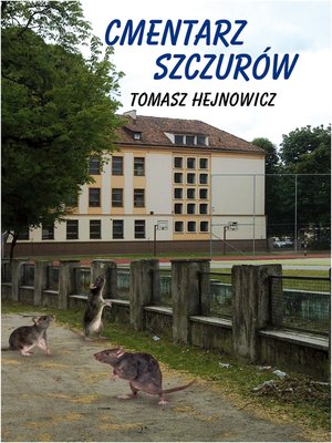 cover image of Cmentarz szczurów